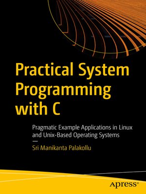 cover image of Practical System Programming with C